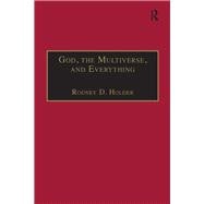 God, the Multiverse, and Everything: Modern Cosmology and the Argument from Design