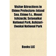 Visitor Attractions in Ehime Prefecture : Inland Sea, Ehime F. C. , Mount Ishizuchi, Setonaikai National Park, Ashizuri-Uwakai National Park