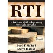 RTI : A Practitioner's Guide to Implementing Response to Intervention