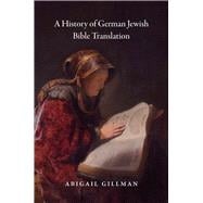 A History of German Jewish Bible Translation