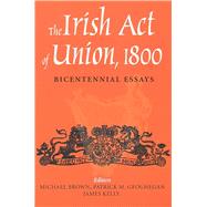 The Irish Act of Union Bicentennial Essays