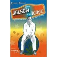 When Jolson was King: Sittin' on Top of the World