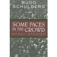 Some Faces in the Crowd Short Stories