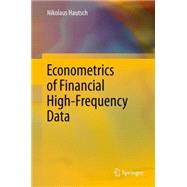 Econometrics of Financial High-frequency Data