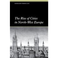 The Rise of Cities in North-West Europe