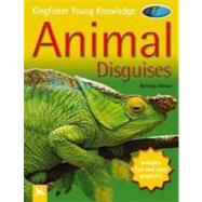 Kingfisher Young Knowledge: Animal Disguises