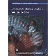 A Framework for Citizenship Education in Sierra Leone