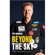BEYOND THE SKY An autobiography (volume two)