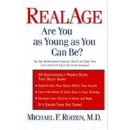 RealAge : Are You as Young as You Can Be?