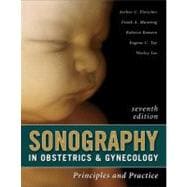 Sonography in Obstetrics & Gynecology: Principles and Practice, Seventh Edition Principles and Practice