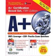 A+ Certification Boxed Set, Fifth Edition