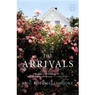 The Arrivals A Novel