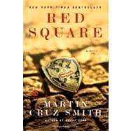 Red Square A Novel