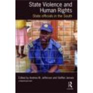 State Violence and Human Rights: State Officials in the South