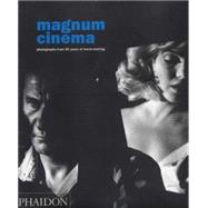 Magnum Cinema Photographs from 50 years of movie-making