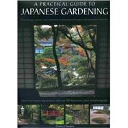 A Practical Guide to Japanese Gardening