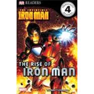 DK Readers L4: The Invincible Iron Man: The Rise of Iron Man