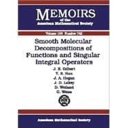 Smooth Molecular Decompositions of Functions and Singular Integral Operators