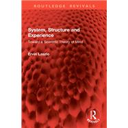 System, Structure and Experience