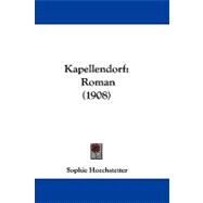 Kapellendorf : Roman (1908)