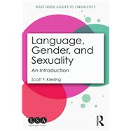 Language, Gender and Sexuality: an introduction