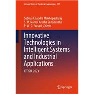 Innovative Technologies in Intelligent Systems and Industrial Applications