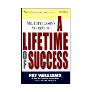 Mr. Little John's Secrets to a Lifetime of Success