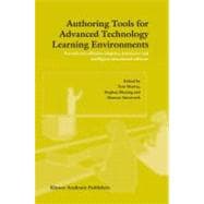 Authoring Tools for Advanced Technology Learning Environments