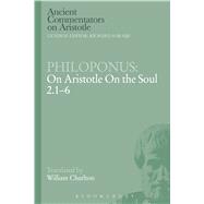 Philoponus: On Aristotle On the Soul 2.1-6