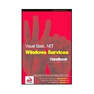Visual Basic .Net Windows Services Handbook