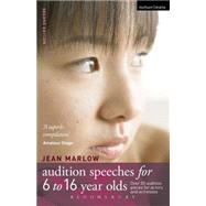 Audition Speeches for 6-16 Year Olds 50+ audition pieces for actors and actresses