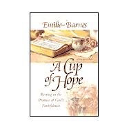 Cup of Hope : Resting in the Promise of God's Faithfulness