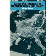 Tariff Preferences in Mediterranean Diplomacy