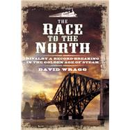 The Race to the North