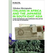 Italians in Africa and the Japanese in South East Asia