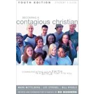 Becoming a Contagious Christian : Communicating Your Faith in a Style That Fits You