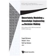 Uncertainty Modeling in Knowlege Engineering and Decision Making: Proceedings of the 10th International FLINS Conference, Istanbul, Turkey, 26-29 August 2012