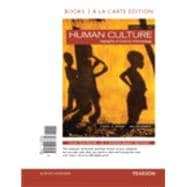 Human Culture Highlights of Cultural Anthropology -- Books a la Carte