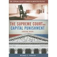The Supreme Court and Capital Punishment, Judging Death