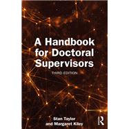 A Handbook for Doctoral Supervisors