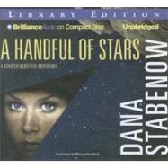 A Handful of Stars: Library Edition