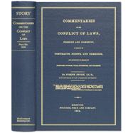 Commentaries on the Conflict of Laws, Foreign and Domestic, in Regard to Contracts, Rights, and Remedies, and Especially in Regard to Marriages, Divorces, Wills, Successions, and Judgments,9781584777731