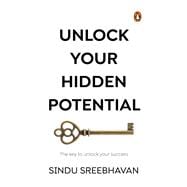 Unlock Your Hidden Potential  The key to unlock your success