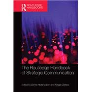 The Routledge Handbook of Strategic Communication