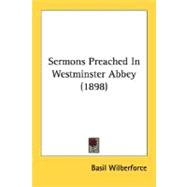 Sermons Preached In Westminster Abbey