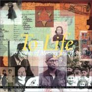 To Life : 36 Stories of Memory and Hope