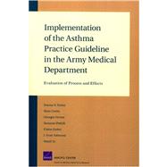 Implementation of the Asthma Practice Guidelines in the Army Medical Department Final Evaluation