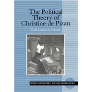 The Political Theory of Christine de Pizan