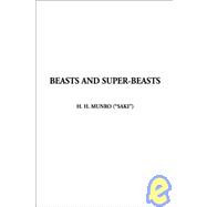 Beasts and Super-Beasts