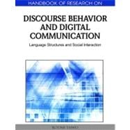 Handbook of Research on Discourse Behavior and Digital Communication